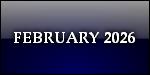 FEBRUARY 2026