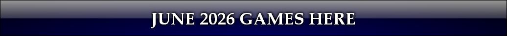 JUNE 2026 GAMES HERE